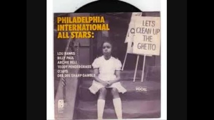 Philadelphia International All-stars - Let's Clean Up The Ghetto