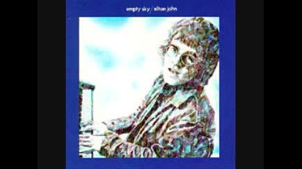 Elton John - Val - Hala (албум Empty Sky - 2 песен) 