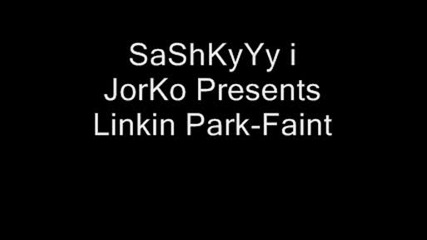 Linkin Park - Faint
