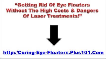 Cure For Eye Floaters Naturally