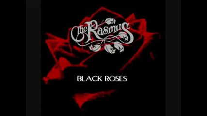 The Rasmus - Dangerous Kind.