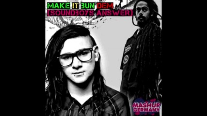 *cвеж ремикс*mashup-germany – Make It Bun Dem (soundboys Answer) [аудио]