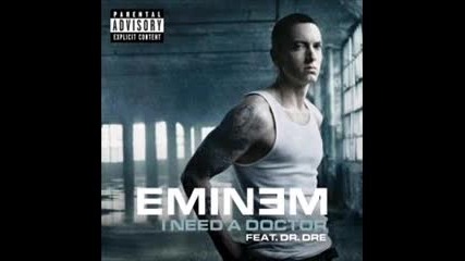 Eminem ft. Dr.dre - I need a Doctor