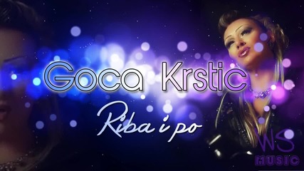 Goca Krstic - Riba i po (2014)