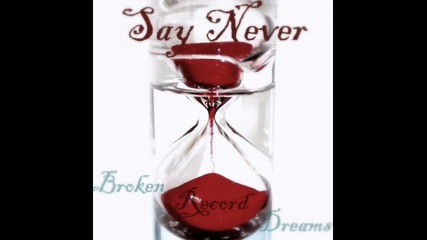 Say Never - Dont Go (превод) 