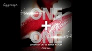 Loverush Uk! Vs Maria Nayler - One And One ( Club Mix ) [high quality]