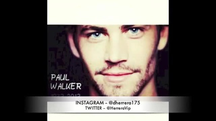 R.i.p Paul Walker Dies "fast & Furious" Dead Tribute [1973-2013]
