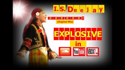 [ Българси народен вокал ] I.s. Deejay - Eeeeee ! (orginal Mix)