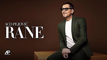 Aco Pejovic - Rane (official Audio 2024).mp4