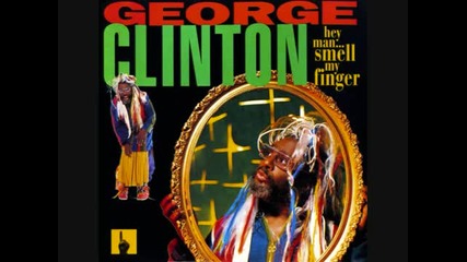 George Clinton - Martial Law ( Hey Man Smell My Finger )