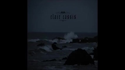 Clair Cassis - Clair Cassis I