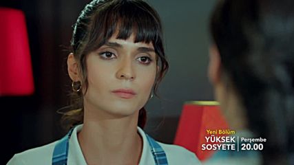 Светско общество Еп.6 Трилър - Yuksek Sosyete 6.bolum fragmani