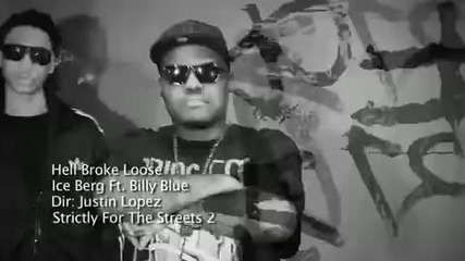 Ice Berg feat. Billy Blue - Hell Broke Loose 