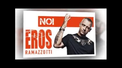 Eros Ramazzotti - Noi (2012)