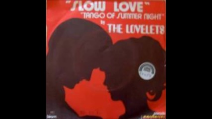 The Lovelets - Slow Love (1972)