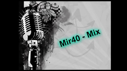 Mir40 - Mix