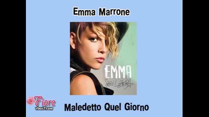 08. Emma Marrone - Maledetto quel giorno