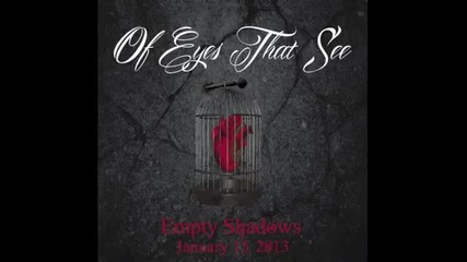Of Eyes That See - Empty Shadows