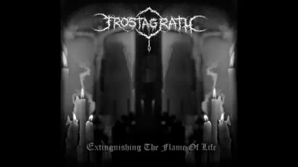 Frostagrath - Extinguishing the Flame of Life (full Album)
