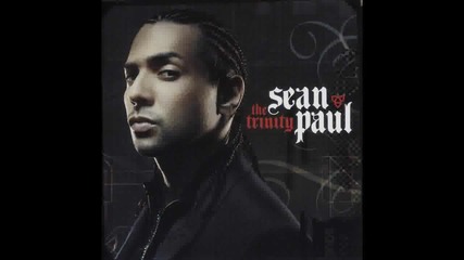 Sean Paul ft. Tami Chynn - All on Me [the Trinity 2005]