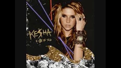 Kesha Kiss n Tell