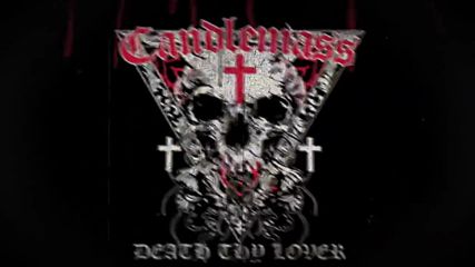 Candlemass - Death Thy Lover ( Official Lyric Video)