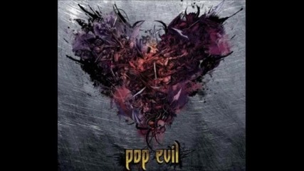 Pop Evil - Monster You Made (2011)