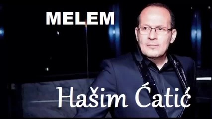 Hasim Catic - 2015 - Melem (hq) (bg sub)