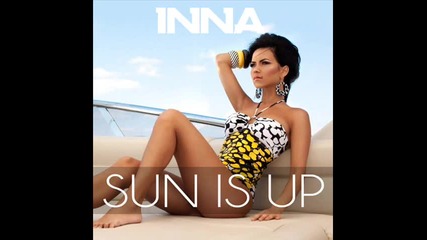 Inna - Sun Is Up [official Single Radio Edit] hq 2010