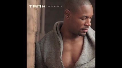 * New - 2012 * Tank - Next Breath ( Music video )