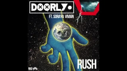 Doorly Feat Soraya Vivian - Rush (lenkemz Remix)