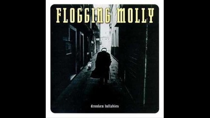 Flogging Molly- May the Living Be Dead (in our wake)(2.3)