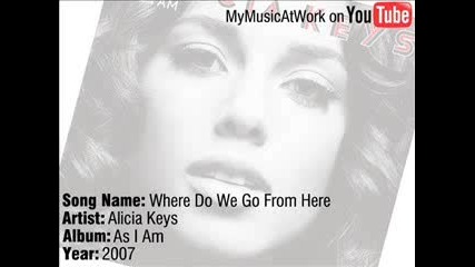 Alicia Keys - Where Do We Go From Here