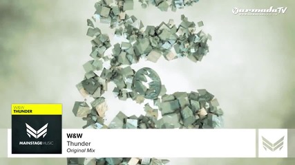 W & W - Thunder ( Original Mix 2013 )