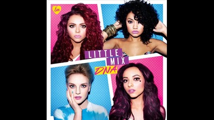 *2012* Little Mix - Love drunk