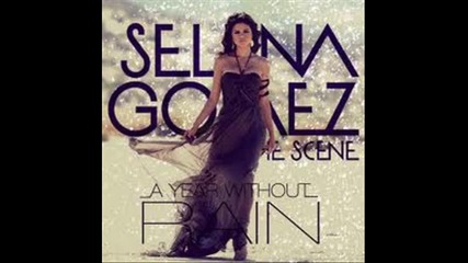 Selena Gomez - A Year Without Rain