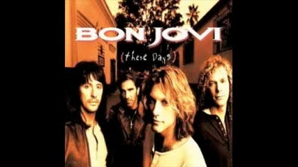Bon Jovi - 634 - 5789 [these Days Outtake]