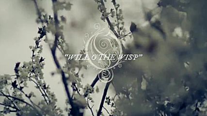 Opeth - Will O The Wisp ( Official Lyric Video)