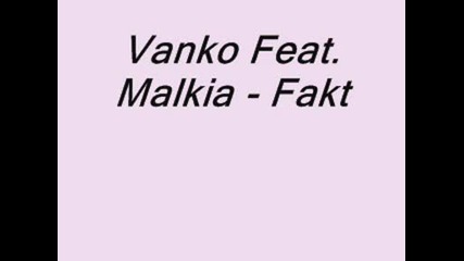 Vanko Feat. Malkia - Fakt