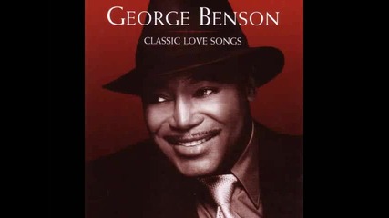 George Benson / Classic Love Songs ( full album )
