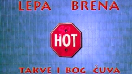 Lepa Brena - Takve i Bog cuva (hd Video)