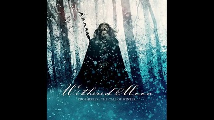 Withered Moon - The Call Of Winter (album - 2015)