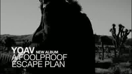 Yoav - A Foolproof Escape Plan (teaser) 