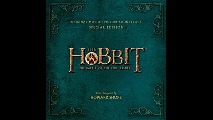целият саундтрак на Хобит 3 The Hobbit The Battle of the Five Armies Full Soundtrack Special Edition