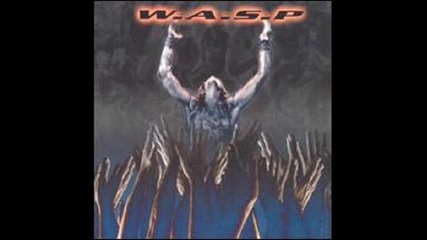 W.a.s.p. - Never Say Die