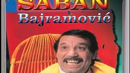 Saban Bajramovic - Lele Lele