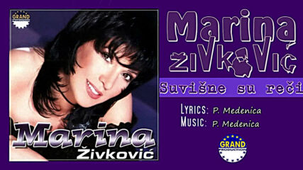 Marina Zivkovic - Suvisne su reci (hq) (bg sub)