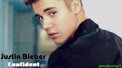 11. Justin Bieber - Confident ( feat. Chance The Rapper )