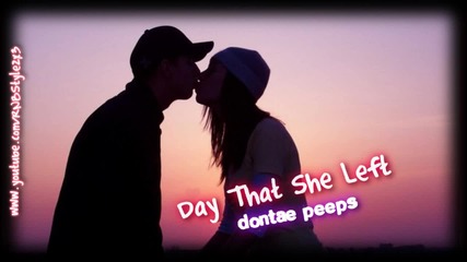 Dontae Peeps - Day That She Left
