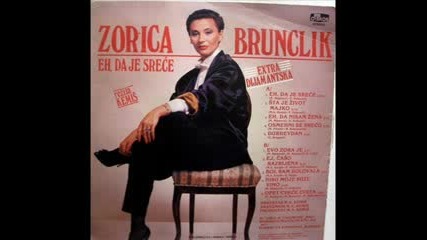 Zorica Brunclik 1989 - Ej, Caso Razbijena 